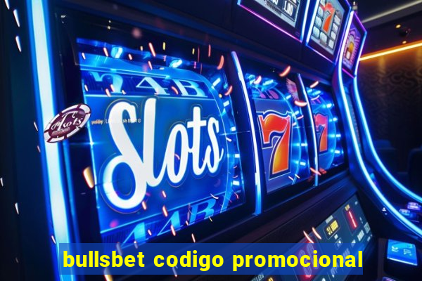 bullsbet codigo promocional